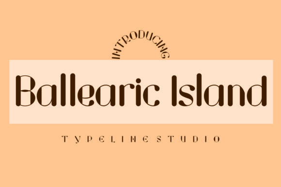 Ballearic Island: A Vintage Display Font for Modern Marketing Visuals