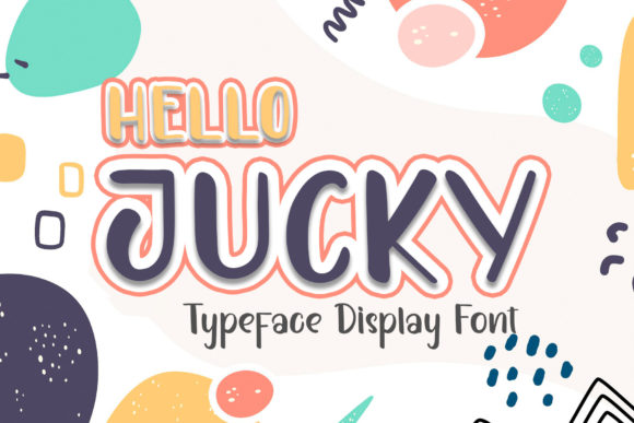 Hello Jucky: A Playful Display Font for Digital Branding and Web Design