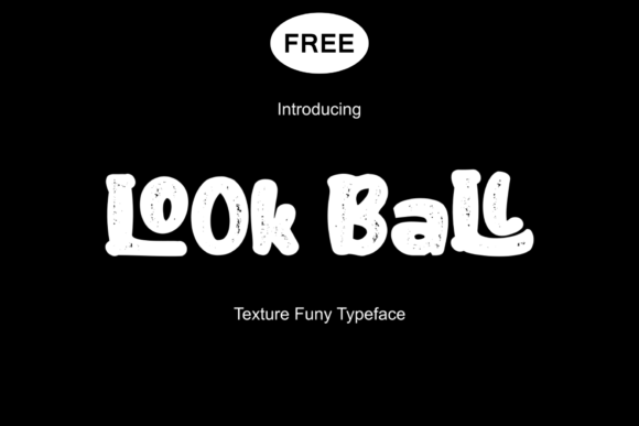 How Look Ball Font Transformed My Small Business Branding