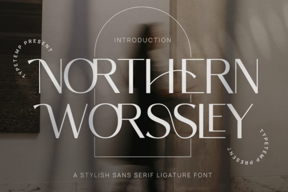 Northern Worssley: A Refined Display Font for Modern Web Design