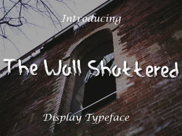 The Wall Shattered: A Display Font That Adds Edge to Campaign Visuals