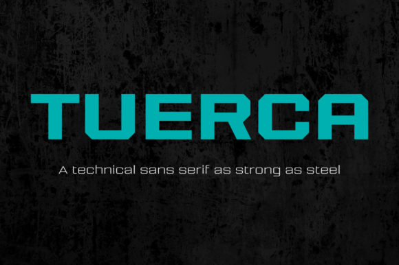 Tuerca Family Font: Technical Style for Campaigns