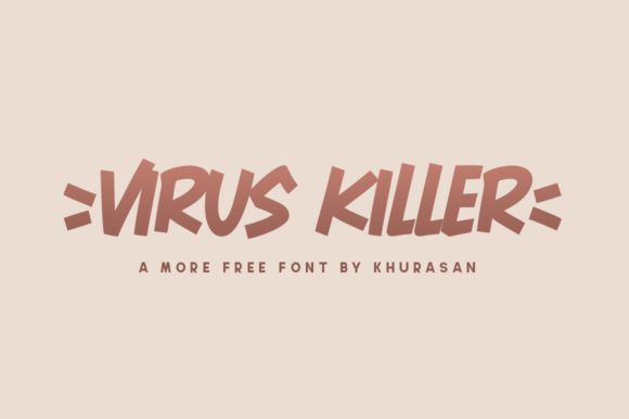 Virus Killer Font: A Modern Display Typeface for Crafters